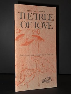 The Tree of Love: An Interpretation of Indian Art