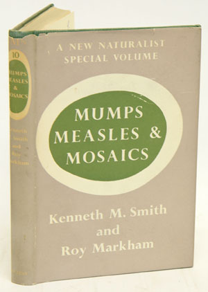 Imagen del vendedor de Mumps, measles and mosaics: a study of plant and animal viruses. a la venta por Andrew Isles Natural History Books