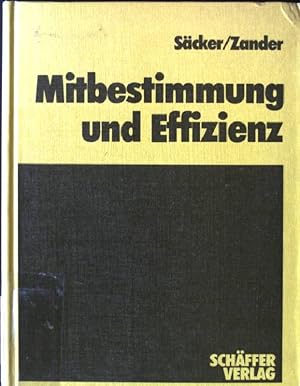 Seller image for Mitbestimmung und Effizienz : Humanitt u. Rationalitt d. Produktionsstruktur in mitbestimmten Unternehmen ; kontroverse Beitr. im Rahmen e. Seminars an d. Freien Univ. Berlin. for sale by books4less (Versandantiquariat Petra Gros GmbH & Co. KG)