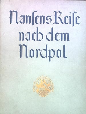 Bild des Verkufers fr Nansens Reise nach dem Nordpol. zum Verkauf von books4less (Versandantiquariat Petra Gros GmbH & Co. KG)