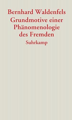 Seller image for Grundmotive einer Phnomenologie des Fremden for sale by Rheinberg-Buch Andreas Meier eK