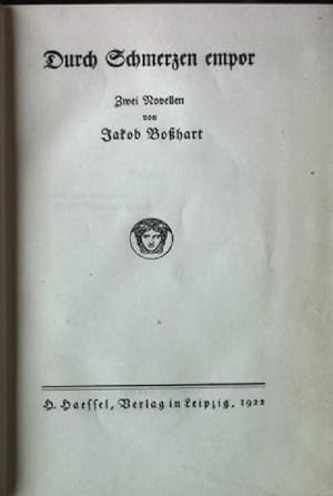 Bild des Verkufers fr Durch Schmerzen empor, Zwei Novellen zum Verkauf von books4less (Versandantiquariat Petra Gros GmbH & Co. KG)