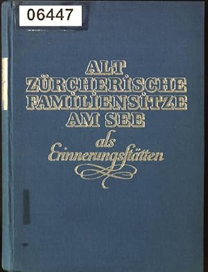 Imagen del vendedor de Altzrcherische Familiensitze am See als Erinnerungssttten. a la venta por books4less (Versandantiquariat Petra Gros GmbH & Co. KG)