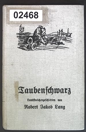 Bild des Verkufers fr Taubenschwarz - Landstreichergeschichten zum Verkauf von books4less (Versandantiquariat Petra Gros GmbH & Co. KG)