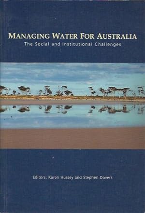Imagen del vendedor de Managing Water for Australia: The Social and Institutional Challenges a la venta por Fine Print Books (ABA)