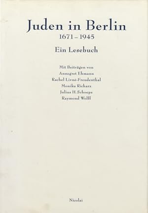 Bild des Verkufers fr Juden in Berlin 1671-1945. Ein Lesebuch zum Verkauf von Leipziger Antiquariat