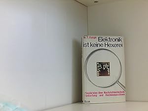 Seller image for Elektronik ist keine Hexerei for sale by Book Broker