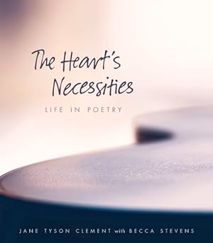 Bild des Verkufers fr Heart's Necessities : Life in Poetry zum Verkauf von GreatBookPrices
