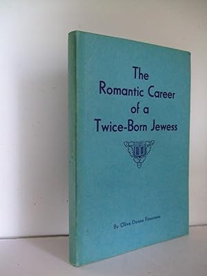 Seller image for The Romantic Career of a Twice-Born Jewess for sale by Lily of the Valley Books