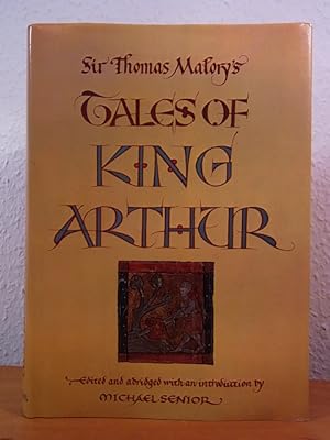 Sir Thomas Malory's Tales of King Arthur (English Edition)