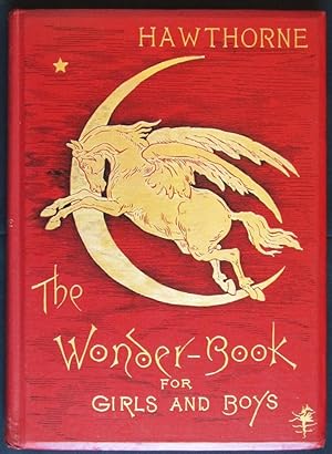 The Wonder-book for Girls and Boys