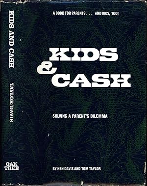 Image du vendeur pour Kids & Cash / Solving A Parent's Dilemma / A Book for Parents . . . And Kids, Too! (SIGNED) mis en vente par Cat's Curiosities