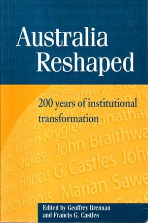 Imagen del vendedor de Australia Reshaped: 200 Years of Institutional Transformation a la venta por Goulds Book Arcade, Sydney