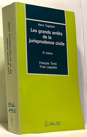 Les grands arrêts de la jurisprudence civile - 9e édition 1991