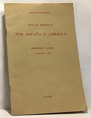 Seller image for Tras el pirineo II por Espana y America - Amrique Latine textes complmentaires 2nd 1ere et classes sup. programme 1958 for sale by crealivres