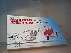 Immagine del venditore per MODERNE ZEITEN Hilfe! Computer! venduto da Eichhorn GmbH