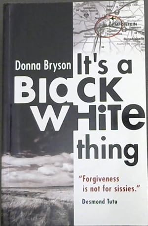 Imagen del vendedor de It's a Black-White Thing a la venta por Chapter 1