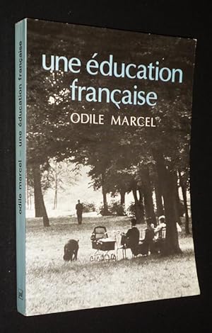 Image du vendeur pour Une ducation franaise mis en vente par Abraxas-libris