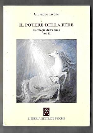 Imagen del vendedor de Il potere della fede a la venta por Libreria Oltre il Catalogo