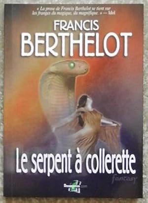 Image du vendeur pour Le serpent  collerette. mis en vente par Librairie les mains dans les poches