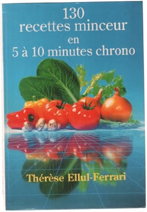 Image du vendeur pour 130 recettes minceur en 5 a 10 minutes chrono mis en vente par librairie philippe arnaiz