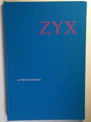 Seller image for ZYX: 26 poetic portraits for sale by Cotswold Internet Books