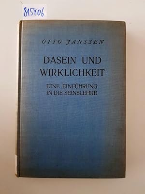 Bild des Verkufers fr Dasein und Wirklichkeit. Eine Einfhrung in die Seinslehre. zum Verkauf von Versand-Antiquariat Konrad von Agris e.K.