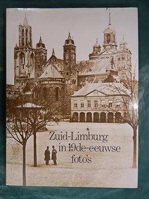 Immagine del venditore per Zuid-Limburg in 19de-eeuwse fotos venduto da Buchantiquariat Uwe Sticht, Einzelunter.