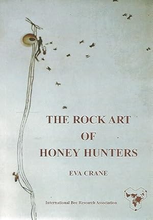 Immagine del venditore per The Rock Art of Honey Hunters. venduto da C. Arden (Bookseller) ABA