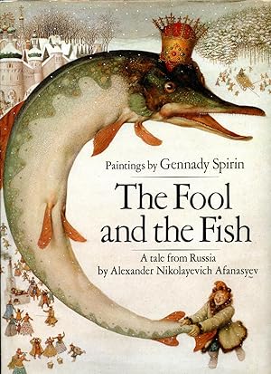 Image du vendeur pour THE FOOL AND THE FISH (1990, FIRST EDITION, SECOND PRINTING) WINNER OF THE 1990 GOLD MEDAL, Society of Illustrators, New York. Museum Quality Drawings mis en vente par Shepardson Bookstall