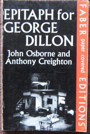 Seller image for EPITAPH FOR GEORGE DILLON. A PLAY IN THREE ACTS. for sale by Graham York Rare Books ABA ILAB