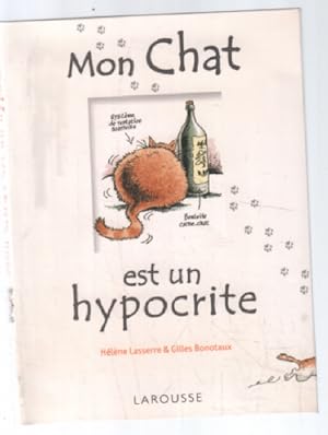 Mon Chat est un hypocrite: Et en plus il est gros