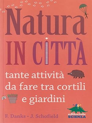 Image du vendeur pour Natura in citta' mis en vente par Librodifaccia