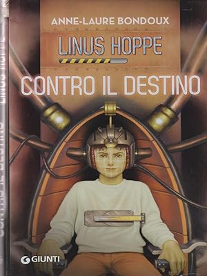 Bild des Verkufers fr Linus Hoppe 1. Contro il destino zum Verkauf von Librodifaccia