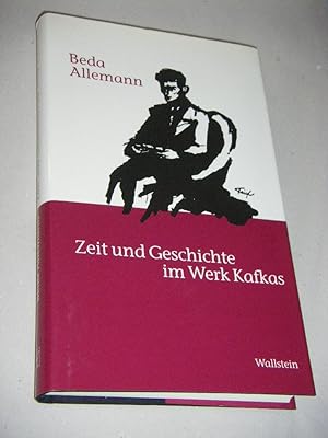 Bild des Verkufers fr Zeit und Geschichte im Werk Kafkas zum Verkauf von Versandantiquariat Rainer Kocherscheidt