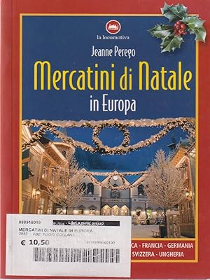 Image du vendeur pour Mercatini di Natale in Europa mis en vente par Librodifaccia