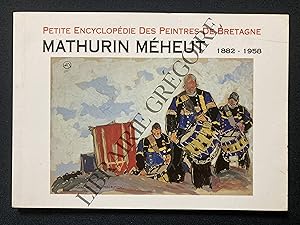 PETITE ENCYCLOPEDIE DES PEINTRES DE BRETAGNE MATHURIN MEHEUT 1882-1958