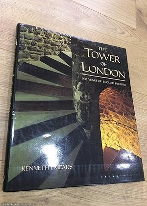 The Tower of London: 900 Years of English History