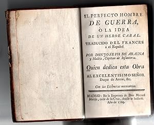 Seller image for EL PERFECTO HOMBRE DE GUERRA,  LA IDEA DE UN HOMBRE CABAL for sale by LIBRERIA ANTICUARIO BELLVER MADRID