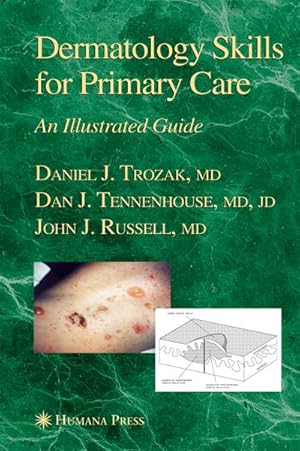 Seller image for Dermatology Skills for Primary Care : An Illustrated Guide for sale by AHA-BUCH GmbH