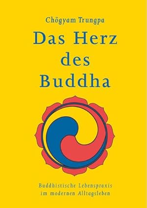 Imagen del vendedor de Das Herz des Buddha a la venta por BuchWeltWeit Ludwig Meier e.K.
