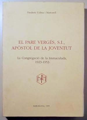 Bild des Verkufers fr EL PARE VERGS, S.I., APSTOL DE LA JOVENTUT - Barcelona 1995 - Il lustrat zum Verkauf von Llibres del Mirall