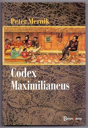 "Codex Maximilianeus" : Bergwerkserfindungen für Tirol 1408 bis 1542 in 422 Artikeln ; Transkript...