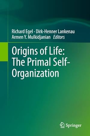 Bild des Verkufers fr Origins of Life: The Primal Self-Organization zum Verkauf von AHA-BUCH GmbH