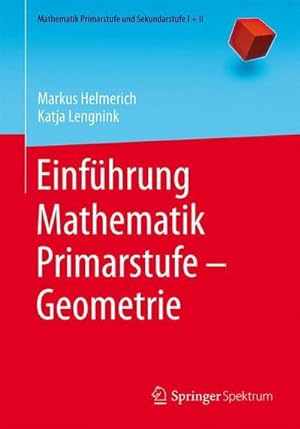 Seller image for Einfhrung Mathematik Primarstufe  Geometrie for sale by AHA-BUCH GmbH