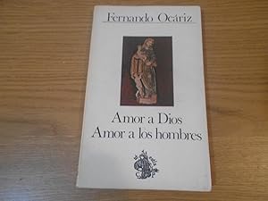 Immagine del venditore per Amor a dios. Amor a los hombres. 3a. EDICION venduto da Librera Camino Bulnes