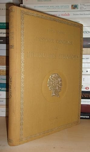 Image du vendeur pour HISTOIRE GENERALE DES LITTERATURES ETRANGERES - Tome II : Avec La Collaboration De M.M. Dumesnil De Gramont - Gaucher - Penciolelli - Roux, Prface De Maxime Gorki mis en vente par Planet'book