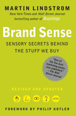 Image du vendeur pour Brand Sense: Sensory Secrets Behind the Stuff We Buy (Paperback or Softback) mis en vente par BargainBookStores