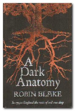Immagine del venditore per A Dark Anatomy venduto da Darkwood Online T/A BooksinBulgaria