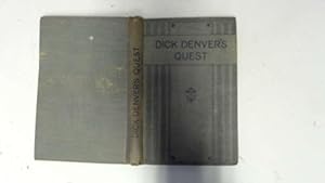 Bild des Verkufers fr Dick Denvers quest. zum Verkauf von Goldstone Rare Books